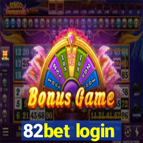 82bet login